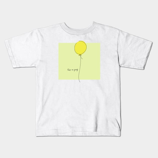 Keep on going Kids T-Shirt by Wexen